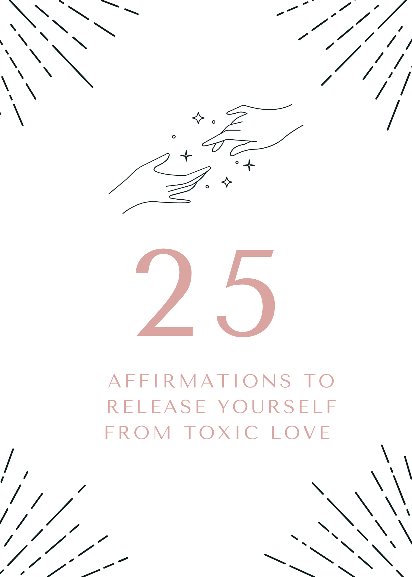 Affirmations to release yourself from Toxic Love